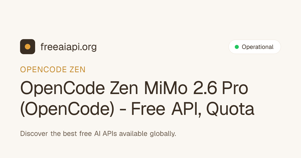 OpenCode Zen MiMo 2.6 Pro (OpenCode) - Free API, Quota & Code