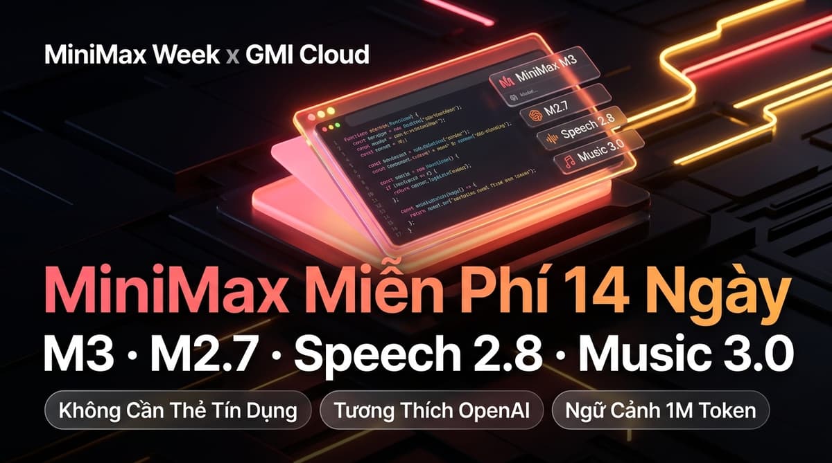Ảnh bìa hướng dẫn sử dụng MiniMax miễn phí 14 ngày